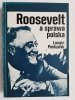 ROOSEVELT A SPRAWA POLSKA - Longin Pastusiak 1981